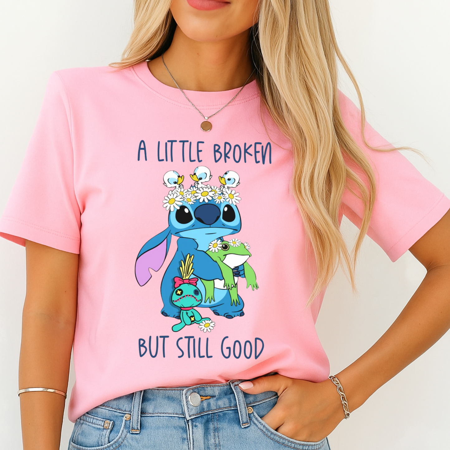 A Little Broken But Still Good- Stitch T-Shirt