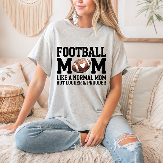 “Football Mom - Louder & Prouder” T-Shirt