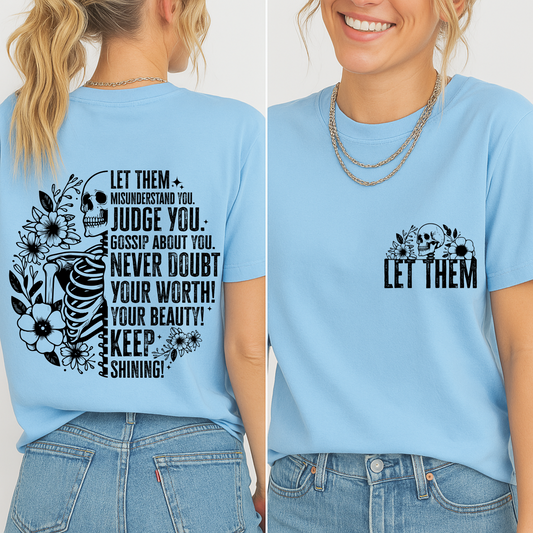 Let Them T-Shirt