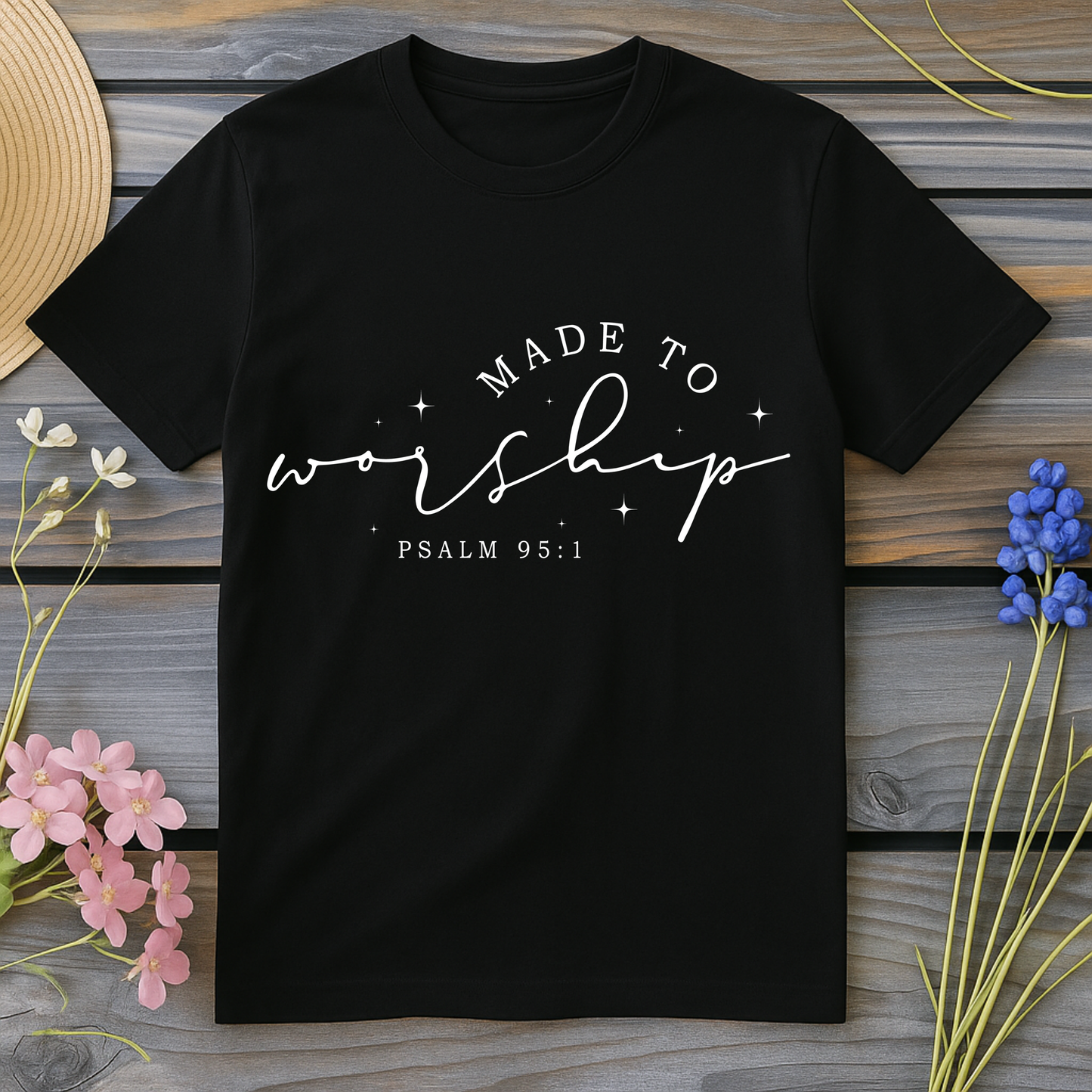 Made to Worship – Psalm 95:1 T-Shirt