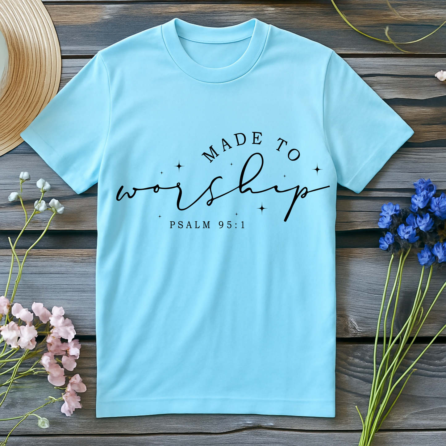 Made to Worship – Psalm 95:1 T-Shirt