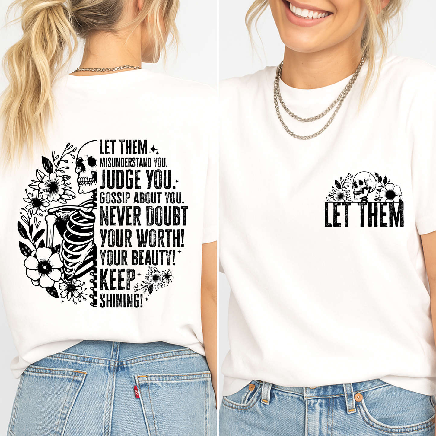 Let Them T-Shirt