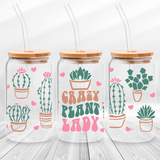 Crazy Plant Lady Glass Can– 16 oz
